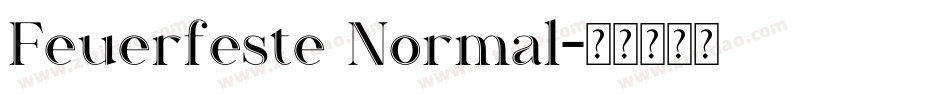 Feuerfeste Normal字体转换